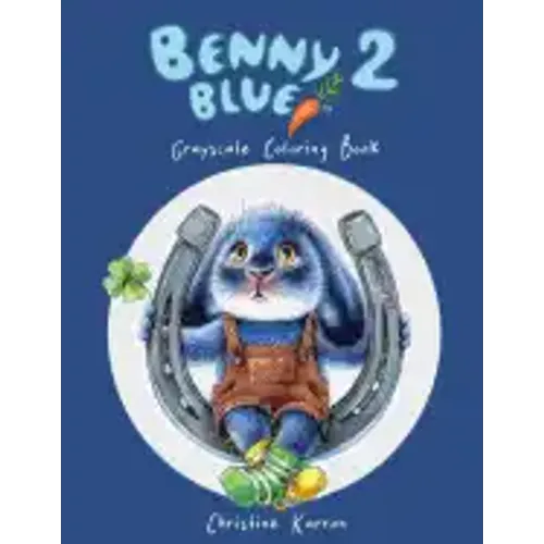 Benny Blue 2 Grayscale Coloring Book