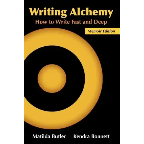 Writing Alchemy: How to Write Fast and Deep