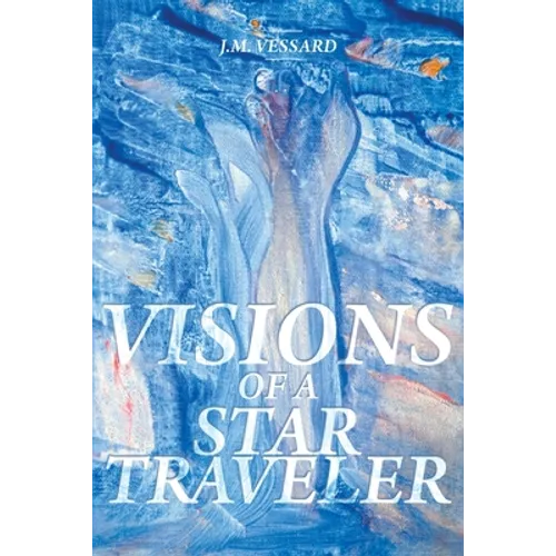 Visions of a Star Traveler