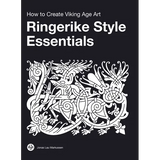 Ringerike Style Essentials: How to Create Viking Age Art - Hardcover