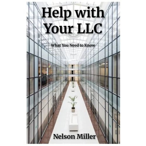 Help with Your LLC: What You Need to Know