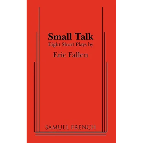Small Talk: Eight Short Plays