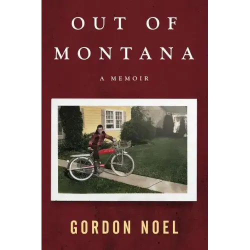 Out of Montana: A Memoir