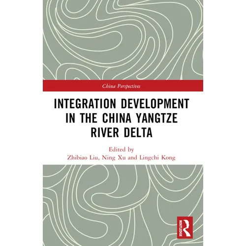 Integration Development in the China Yangtze River Delta