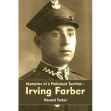 Memories of a Holocaust Survivor - Irving Farber - Paperback