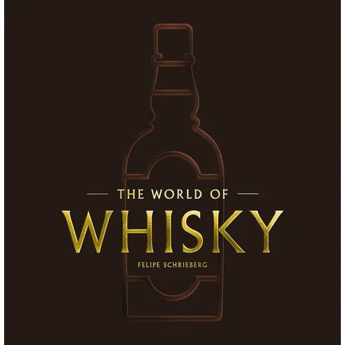 The World of Whisky: The New Traditions