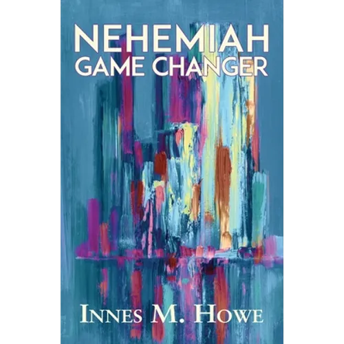 Nehemiah Game Changer