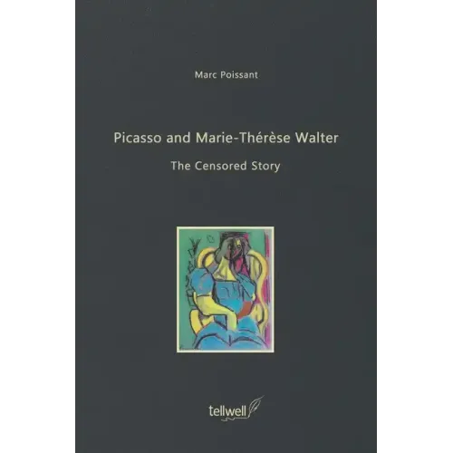 Picasso and Marie-Thérèse Walter: The Censored Story