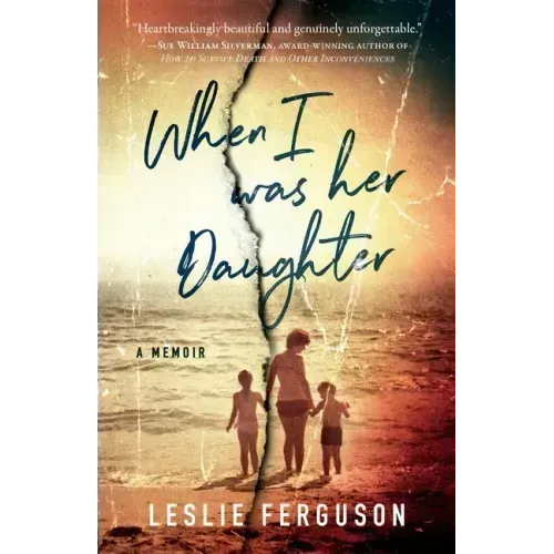 When I Was Her Daughter