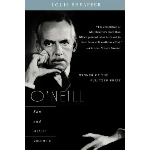 O'Neill: Son and Artist; Volume II