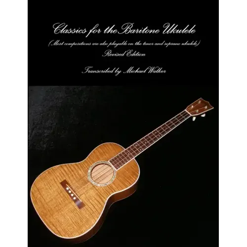 Classics for the Baritone Ukulele