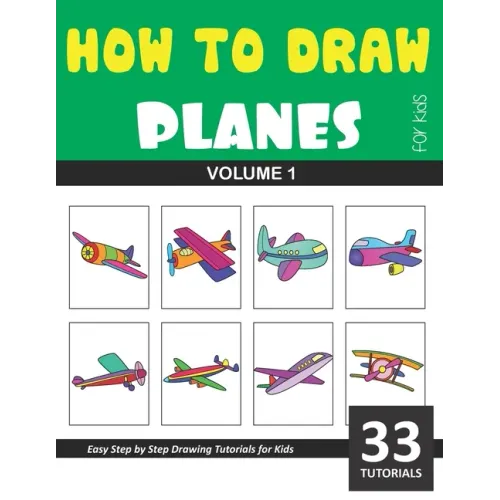 How to Draw Planes for Kids - Volume 1