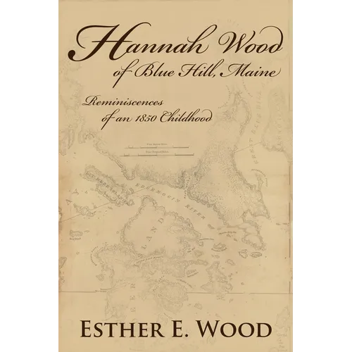 Hannah Wood of Blue Hill, Maine
