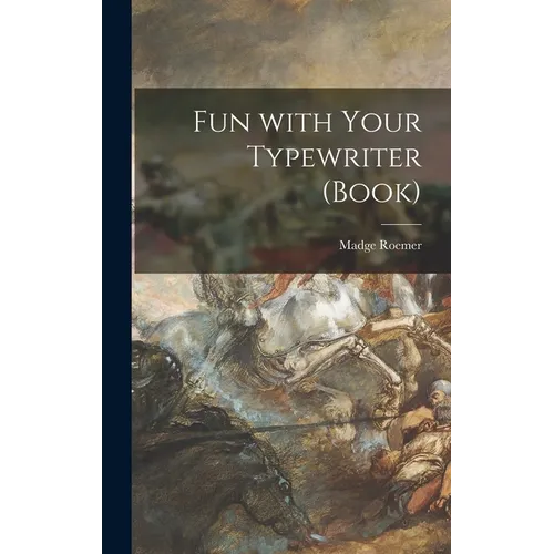 Fun With Your Typewriter (book)