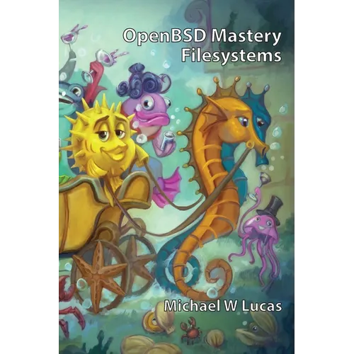 OpenBSD Mastery: Filesystems