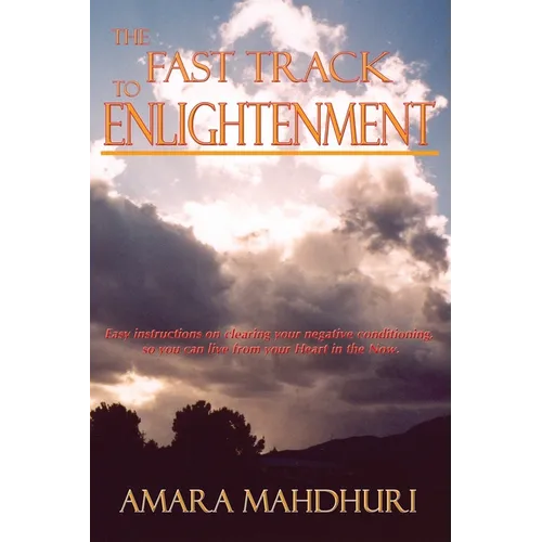 The Fast Track to Enlightenment