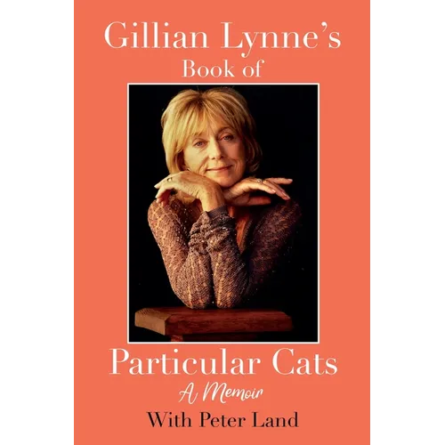 Gillian Lynne's Book of Particular Cats