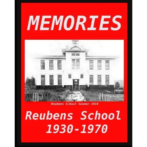 Memories: Reubens School 1930 - 1970