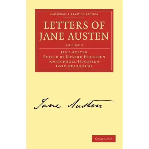 Letters of Jane Austen: Volume 2