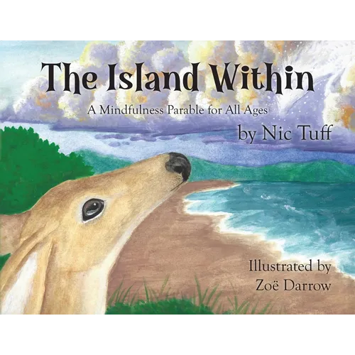 The Island Within: A Mindfulness Parable for All Ages