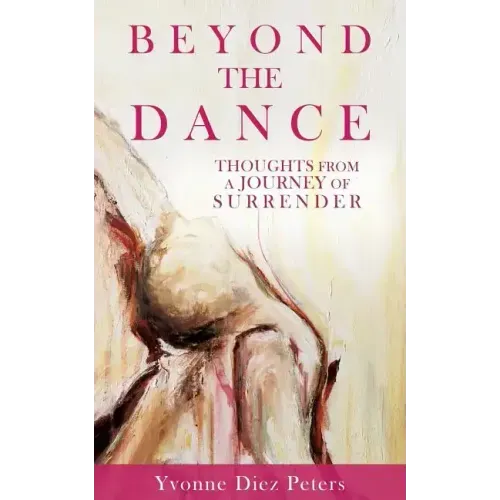 Beyond the Dance