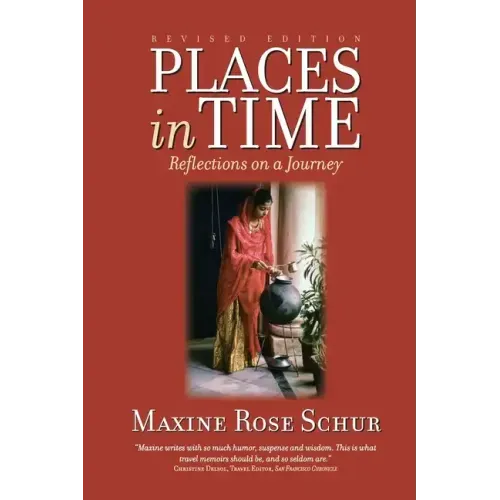 Places In Time: Reflections on a Journey