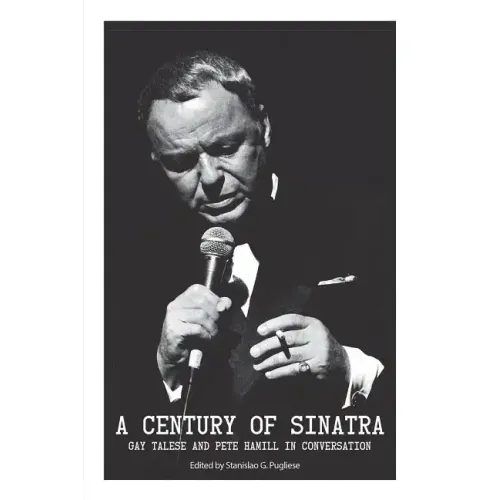 A Century of Sinatra: Gay Talese and Pete Hamill in Conversation