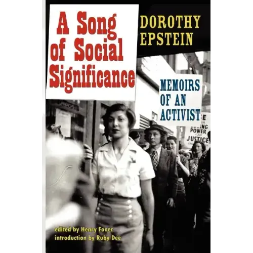 A Song of Social Significance: Memoirs of an Activist