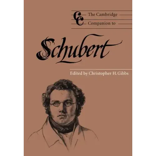 The Cambridge Companion to Schubert