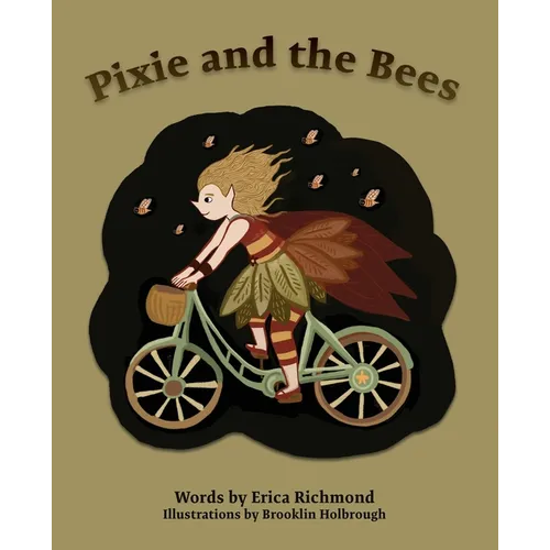 Pixie and the Bees
