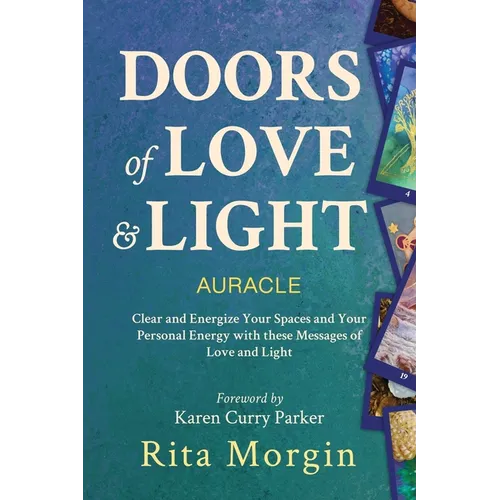 Doors of Love and Light Auracle: Energize Your Space Using Love and Light