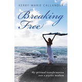Breaking Free: My spiritual transformation into a psychic medium
