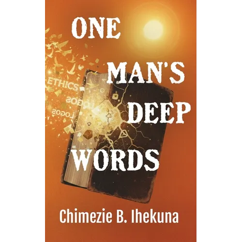 One Man's Deep Words