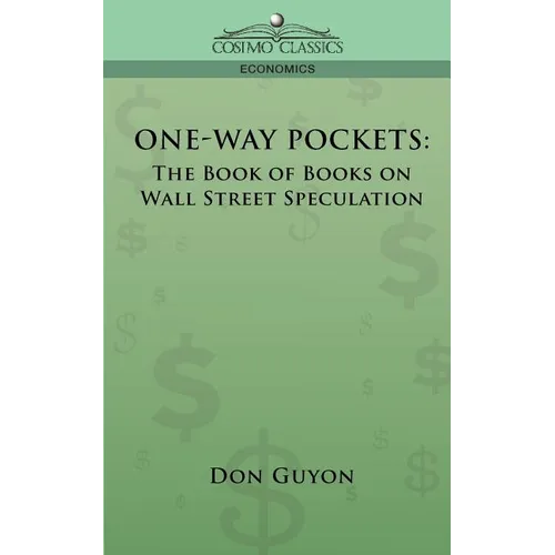 One-Way Pockets: The Book of Books on Wall Street Speculation