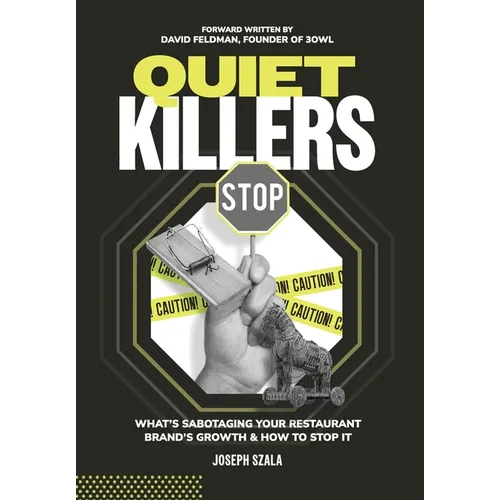 Quiet Killers: What's Sabotaging Your Restaurant Brand's Growth and How to Stop It