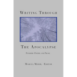 Writing Through the Apocalypse: Pandemic Poetry and Prose