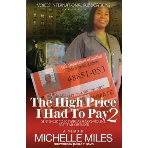 The High Price I Had to Pay 2: Sentenced to 30 Years as a Non-Violent. First Time Offender