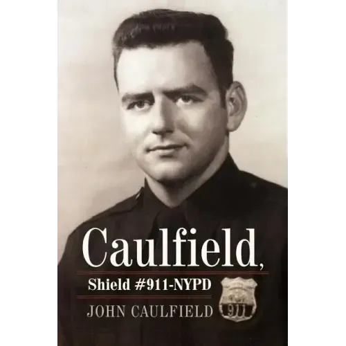 Caulfield, Shield #911-NYPD
