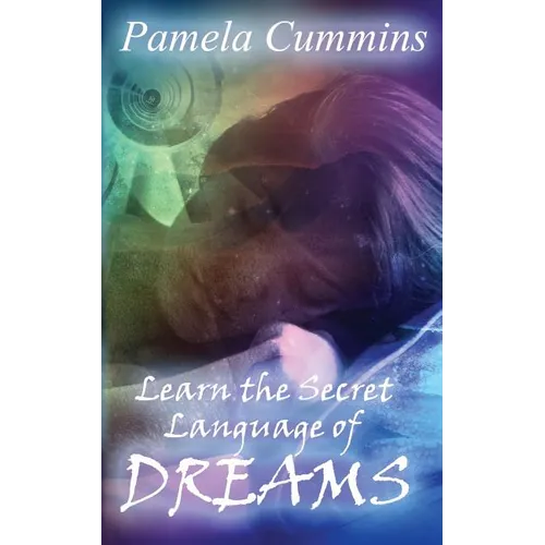Learn the Secret Language of Dreams