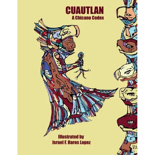 Cuautlan: A Chicano Codex