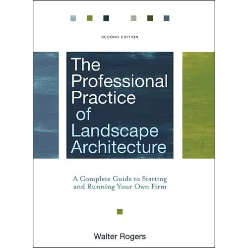 The Professional Practice of Landscape Architecture
