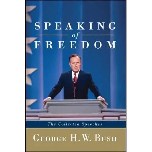 Speaking of Freedom: The Collected Speeches