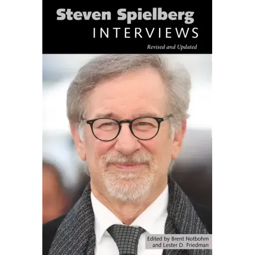 Steven Spielberg: Interviews, Revised and Updated