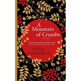 A Mountain of Crumbs: A Memoir