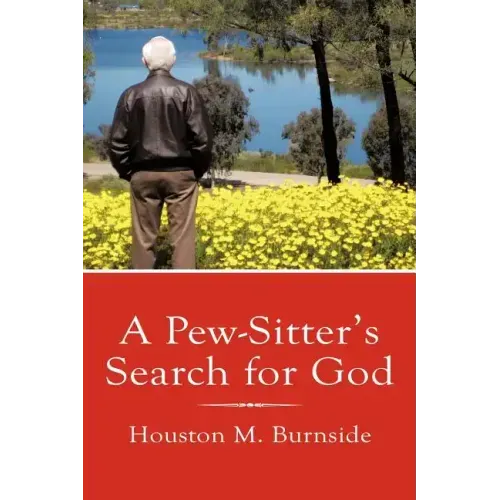 A Pew-Sitter's Search for God