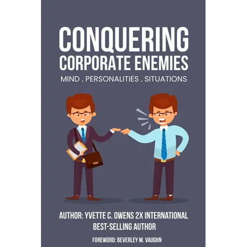 Conquering Corporate Enemies Mind-Personalities-Situations