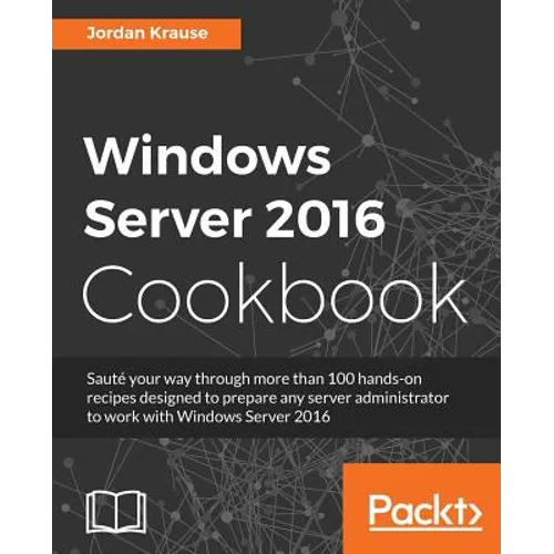 Windows Server 2016 Cookbook: Click here to enter text.