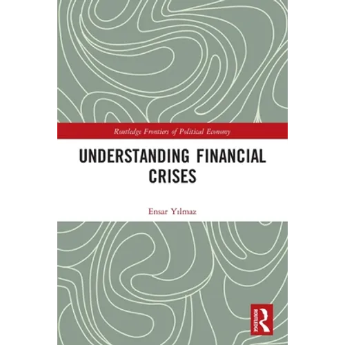 Understanding Financial Crises