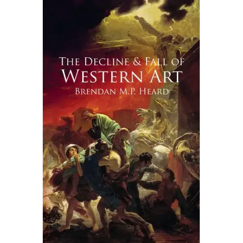 The Decline and Fall of Western Art