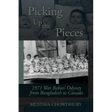 Picking Up the Pieces: 1971 War Babies' Odyssey from Bangladesh to Canada